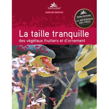 Guide sur la taille des arbres fruitiers et plantes d'ornement