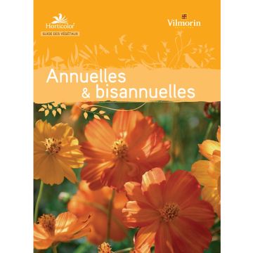 Guide des plantes annuelles et bisanuelles